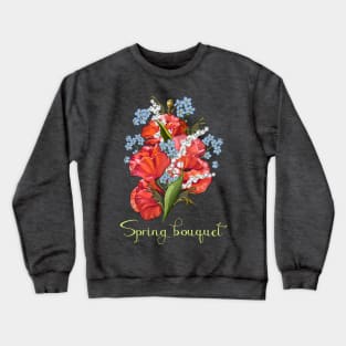 Vintage Spring bouquet  - Spring bouquet-Bouquet of spring flowers-Lily of the valley, Poppies, Myosotis sylvatica Crewneck Sweatshirt